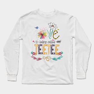 Love Being Called Teetee Happy Mother's Day Long Sleeve T-Shirt